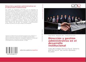 Dirección y gestión administrativa en el desarrollo institucional