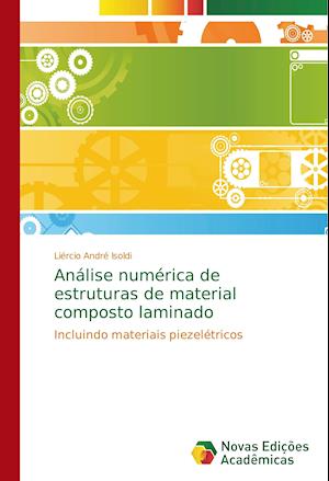 Analise Numerica de Estruturas de Material Composto Laminado