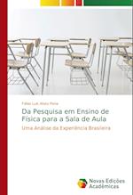 Da Pesquisa em Ensino de Física para a Sala de Aula