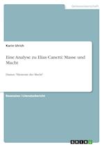 Eine Analyse zu Elias Canetti: Masse und Macht