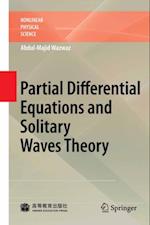 Partial Differential Equations and Solitary Waves Theory