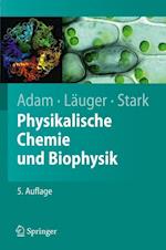 Physikalische Chemie und Biophysik