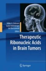 Therapeutic Ribonucleic Acids in Brain Tumors