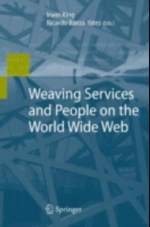 Weaving Services and People on the World Wide Web