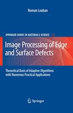 Image Processing of Edge and Surface Defects