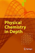 Physical Chemistry in Depth