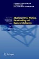 Advances in Data Analysis, Data Handling and Business Intelligence