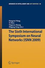 The Sixth International Symposium on Neural Networks (ISNN 2009)