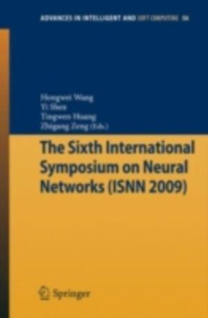 Sixth International Symposium on Neural Networks (ISNN 2009)