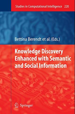 Knowledge Discovery Enhanced with Semantic and Social Information