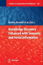 Knowledge Discovery Enhanced with Semantic and Social Information