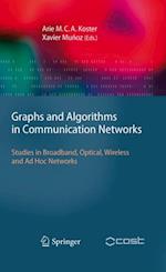Graphs and Algorithms in Communication Networks