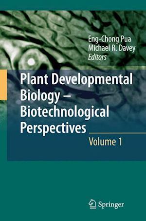 Plant Developmental Biology - Biotechnological Perspectives