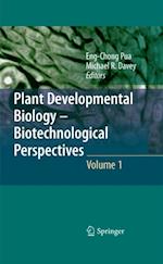 Plant Developmental Biology - Biotechnological Perspectives