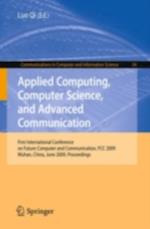 Applied Computing, Computer Science, and Advanced Communication