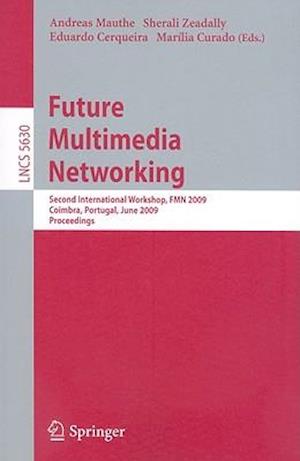 Future Multimedia Networking