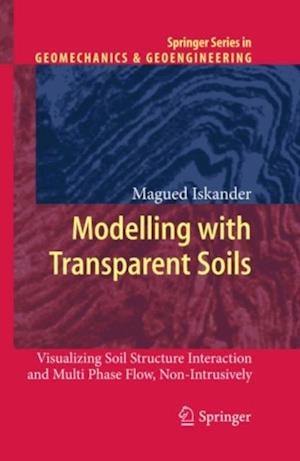 Modelling with Transparent Soils