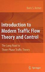 Introduction to Modern Traffic Flow Theory and Control