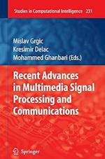 Recent Advances in Multimedia Signal Processing and Communications