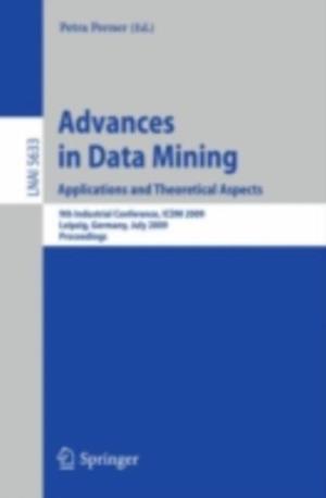 Advances in Data Mining. Applications and Theoretical Aspects