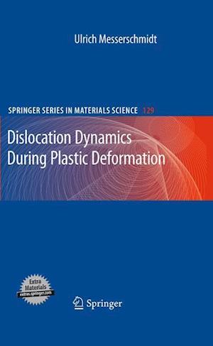 Dislocation Dynamics During Plastic Deformation