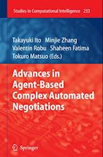 Advances in Agent-Based Complex Automated Negotiations