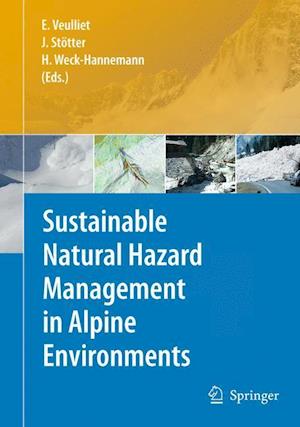 Sustainable Natural Hazard Management in Alpine Environments