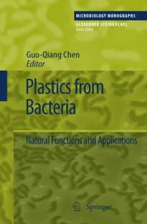 Plastics from Bacteria