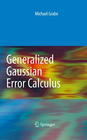 Generalized Gaussian Error Calculus