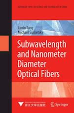 Subwavelength and Nanometer Diameter Optical Fibers