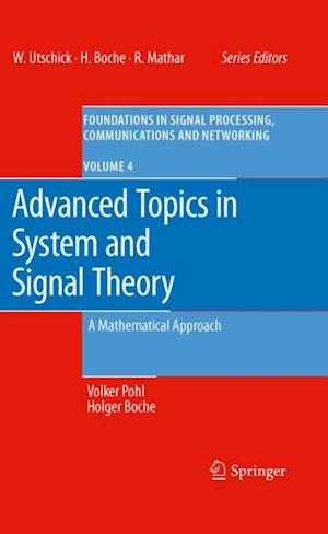 Advanced Topics in System and Signal Theory