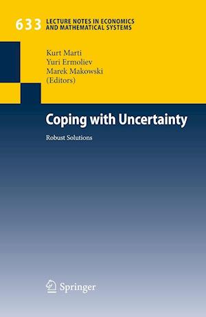 Coping with Uncertainty