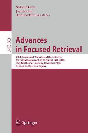 Advances in Focused Retrieval