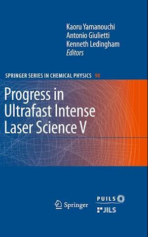 Progress in Ultrafast Intense Laser Science