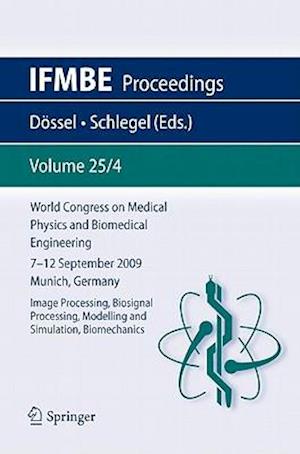 World Congress on Medical Physics and Biomedical Engineering September 7 - 12, 2009 Munich, Germany