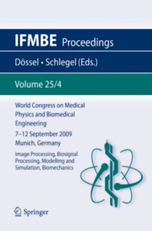 World Congress on Medical Physics and Biomedical Engineering September 7 - 12, 2009 Munich, Germany