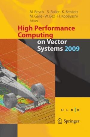 High Performance Computing on Vector Systems 2009