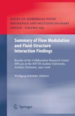 Summary of Flow Modulation and Fluid-Structure Interaction Findings