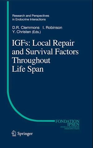 IGFs:Local Repair and Survival Factors Throughout Life Span