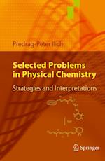 Selected Problems in Physical Chemistry