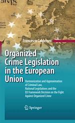 Organized Crime Legislation in the European Union