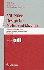 SDL 2009: Design for Motes and Mobiles