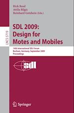 SDL 2009: Design for Motes and Mobiles