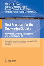 Best Practices for the Knowledge Society. Knowledge, Learning, Development and Technology for All
