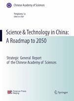 Science & Technology in China: A Roadmap to 2050