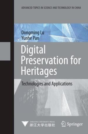 Digital Preservation for Heritages