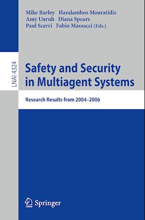 Safety and Security in Multiagent Systems