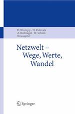 Netzwelt - Wege, Werte, Wandel