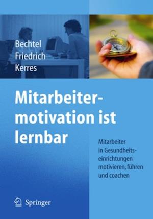 Mitarbeitermotivation ist lernbar