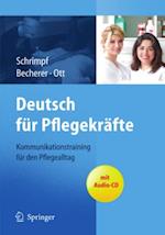 Deutsch für Pflegekräfte: Kommunikationstraining für den Pflegealltag